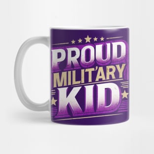 Proud military kids Strength Through Adversity Mug